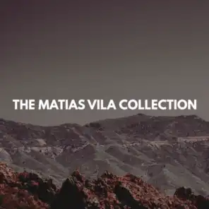 The Matias Vila Collection