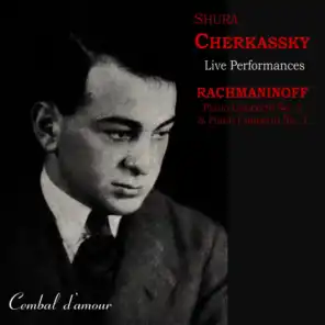 Live performances of Rachmaninoff's Concertos No. 2 & 3