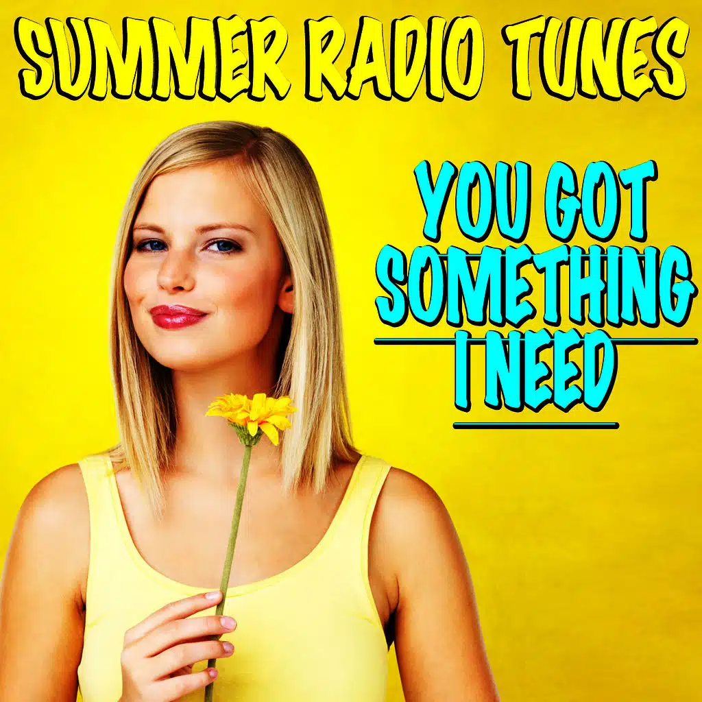 You Got Something I Need