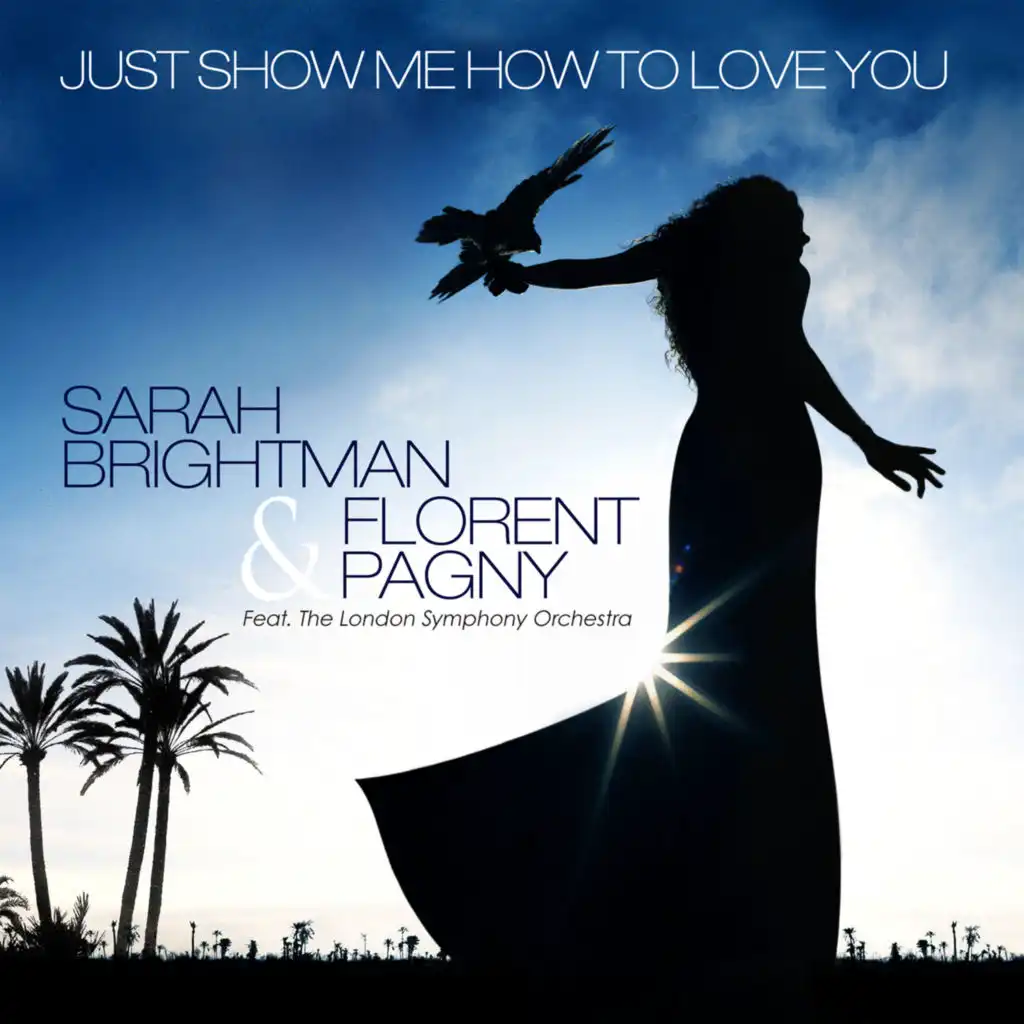 Just Show Me How To Love You (feat. Florent Pagny)