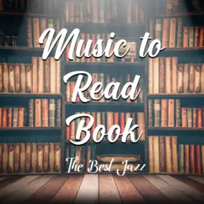 MUSIC TO READ BOOKS-THE BEST JAZZ-