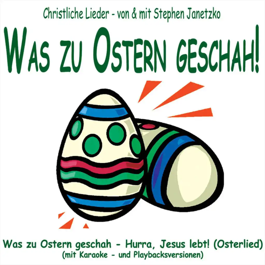 Hurra, Jesus lebt! (Lied zu Ostern) (Karaoke)