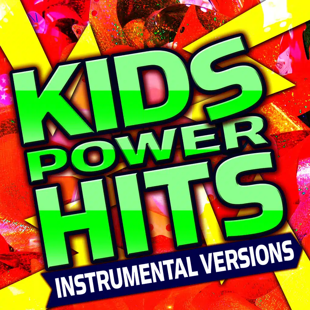 Kids Power Hits - Instrumental Versions