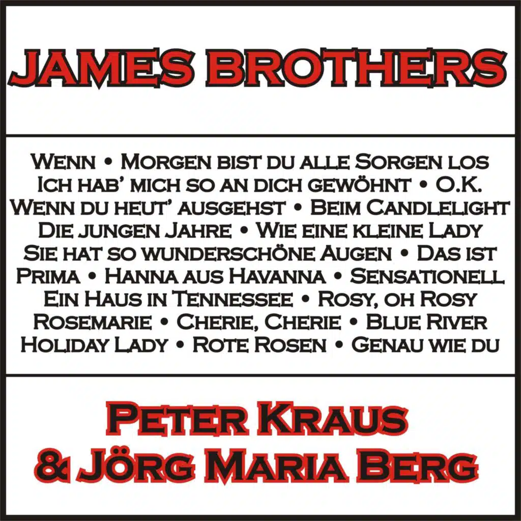 James Brothers (Peter Kraus & Jörg Maria Berg)