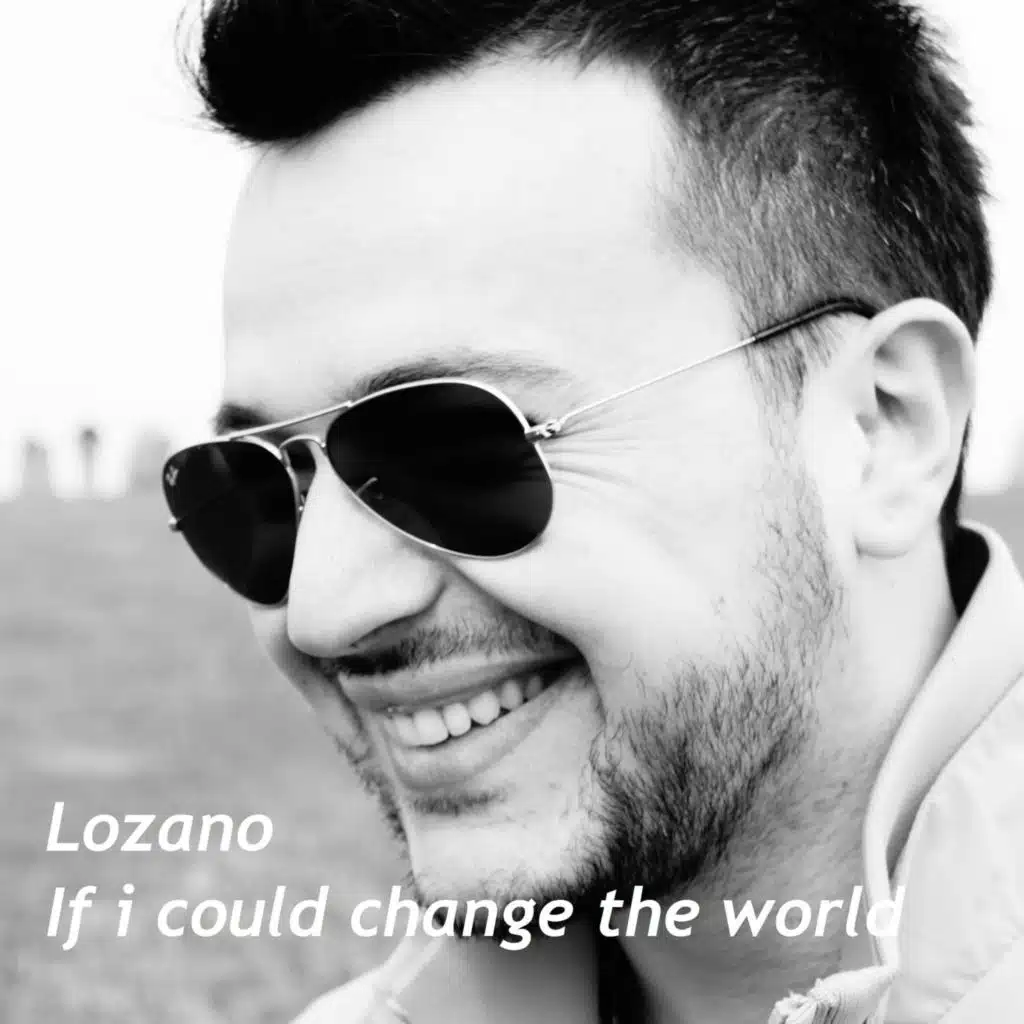 If i Could Change the World