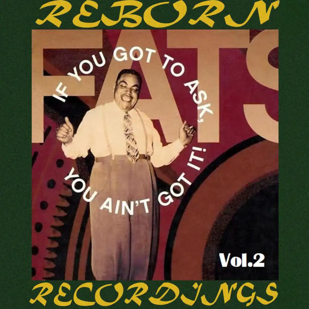 If You Got to Ask, You Ain't Got It, Vol. 2 (Hd Remastered)
