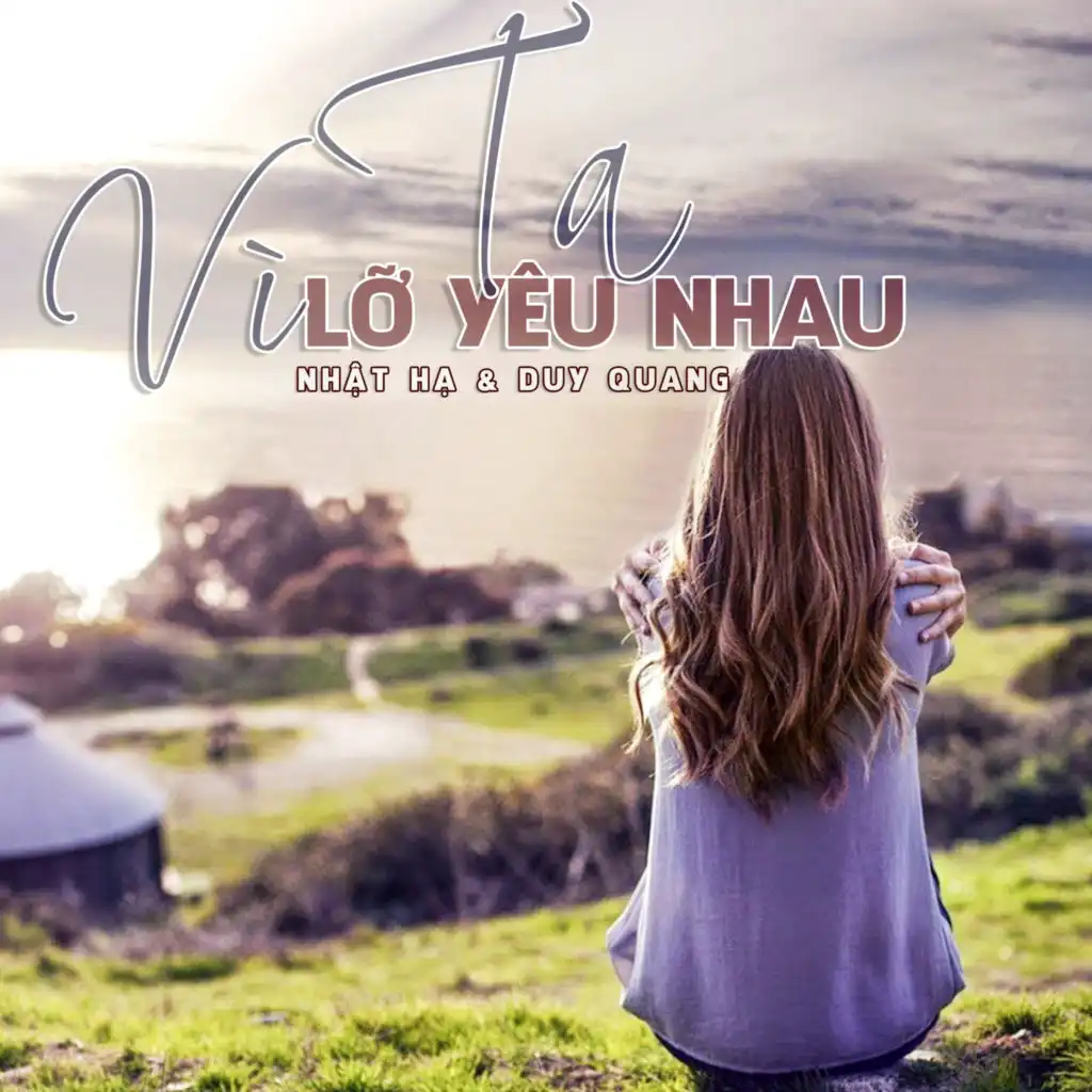 Vì Ta Lỡ Yêu Nhau