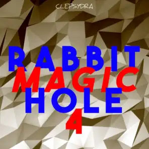 Rabbit Magic Hole 4