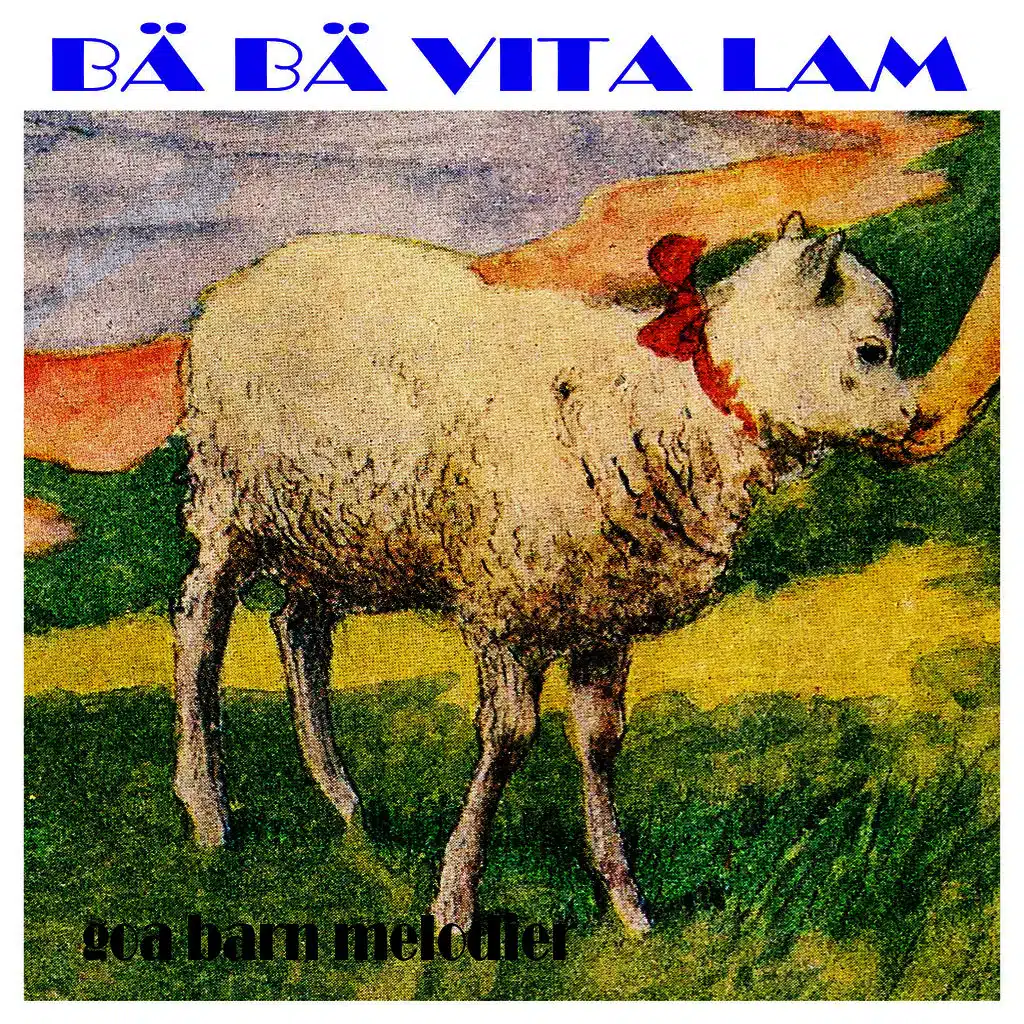 Bä bä vita lam goa barn melodier