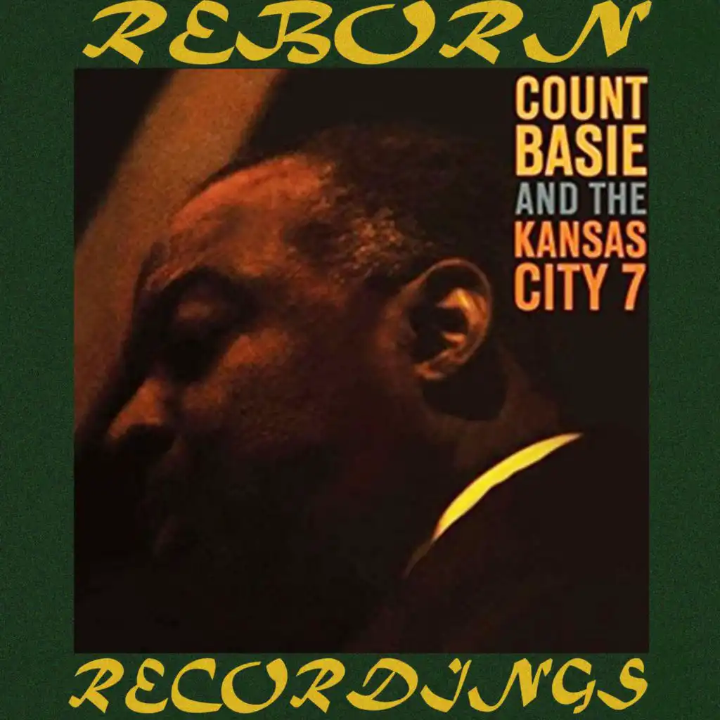 Count Basie and the Kansas City 7 (Expanded, Hd Remastered)