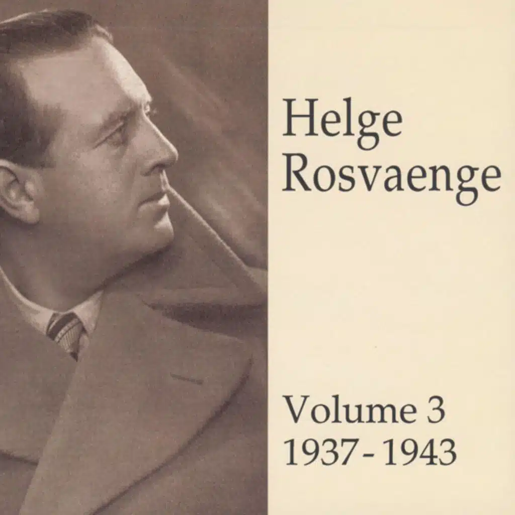 Helge Rosvaenge (Vol.3)