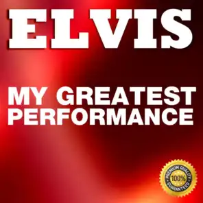 Elvis: My Greatest Performance