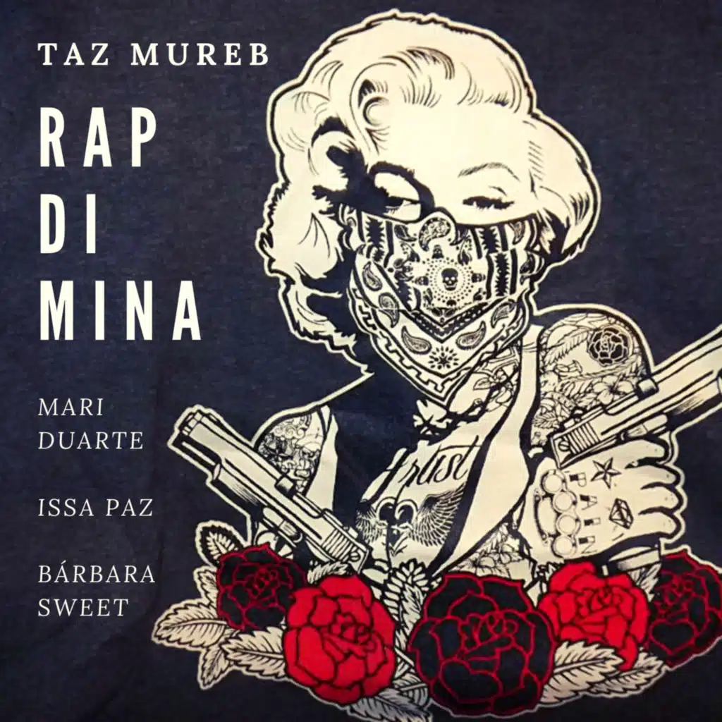 Rap Di Mina (feat. Mari Duarte, Barbara Sweet & Issa Paz)