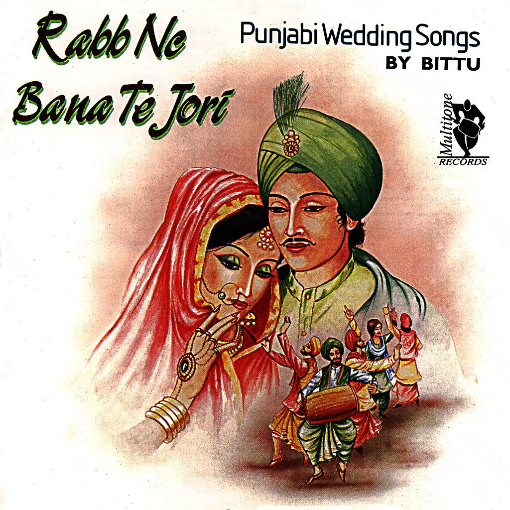 Rabb Ne Bana Te Jori (Punjabi Wedding Songs)