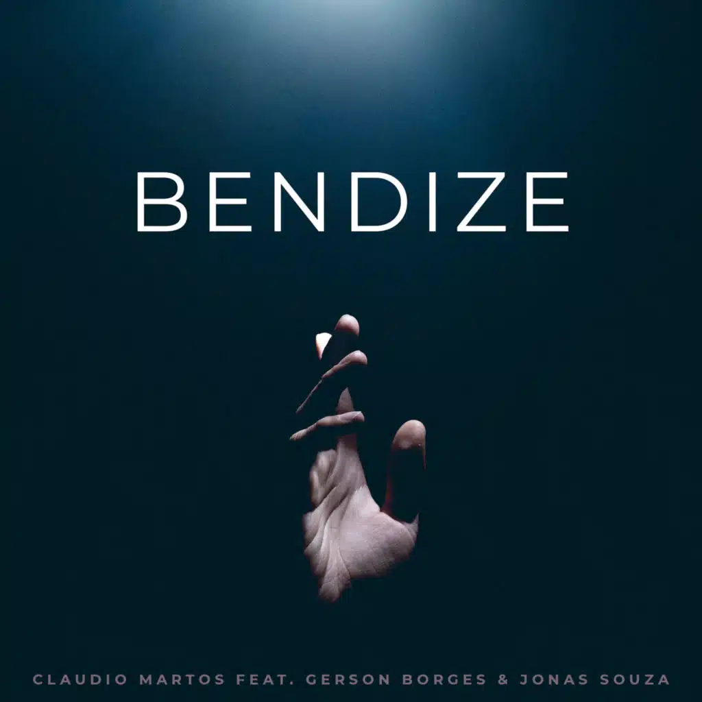 Bendize (feat. Gerson Borges)