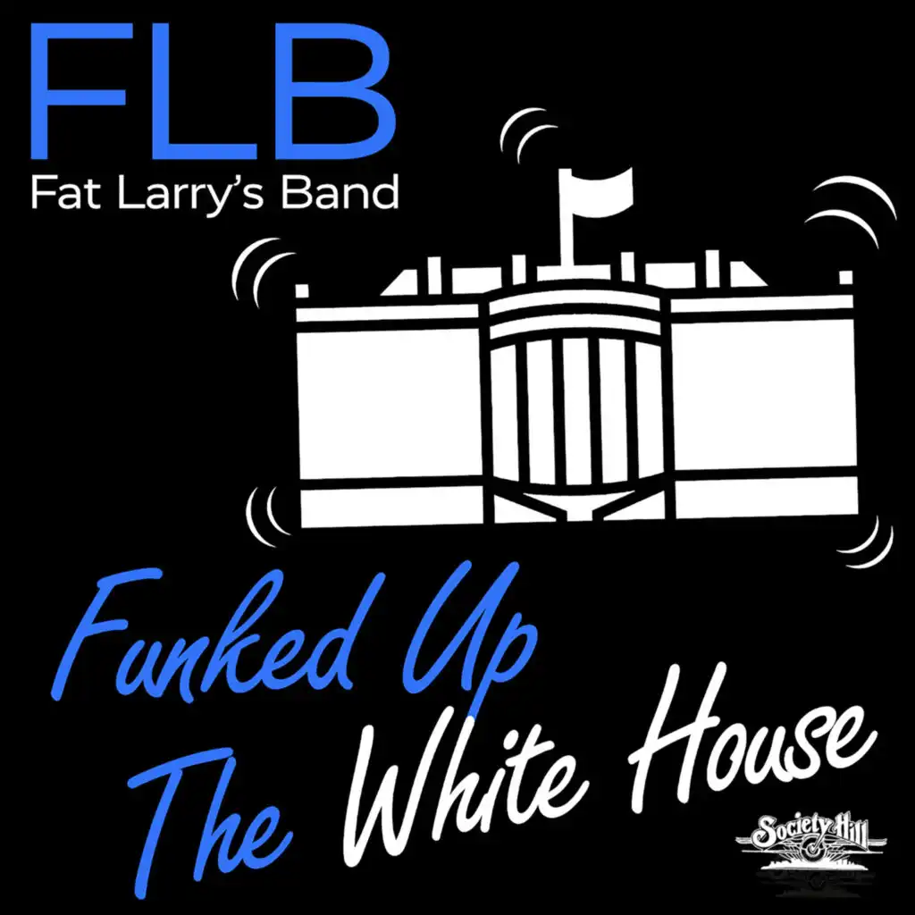Funked up the White House (Sax Instrumental Version)