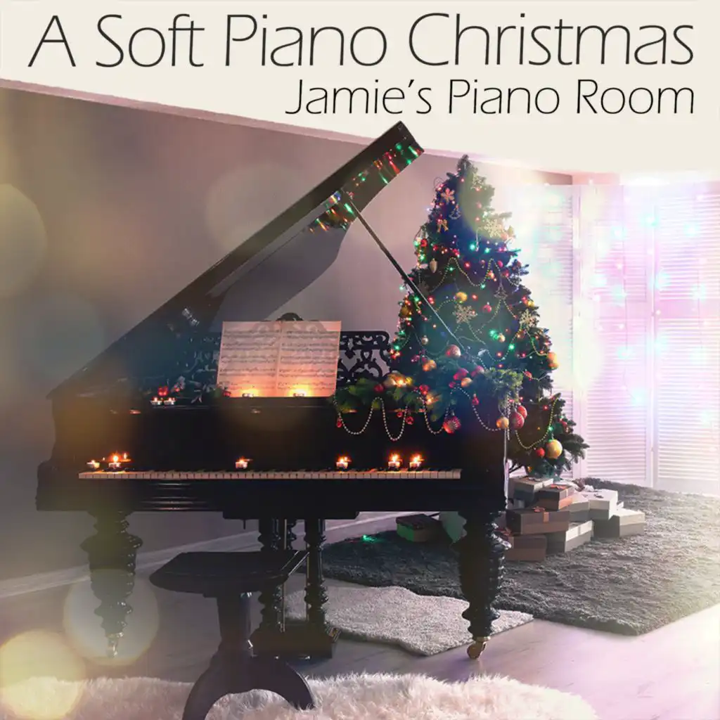 A Soft Piano Christmas (feat. Jamie Vizard)