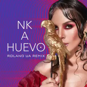 A Huevo (Roland Ua Remix)