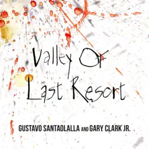 Valley of Last Resort (From "Freak Power")