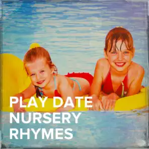 Play Date Nursery Rhymes