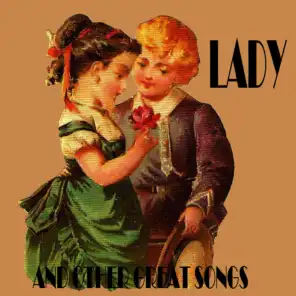 Lady and Other Great Songs