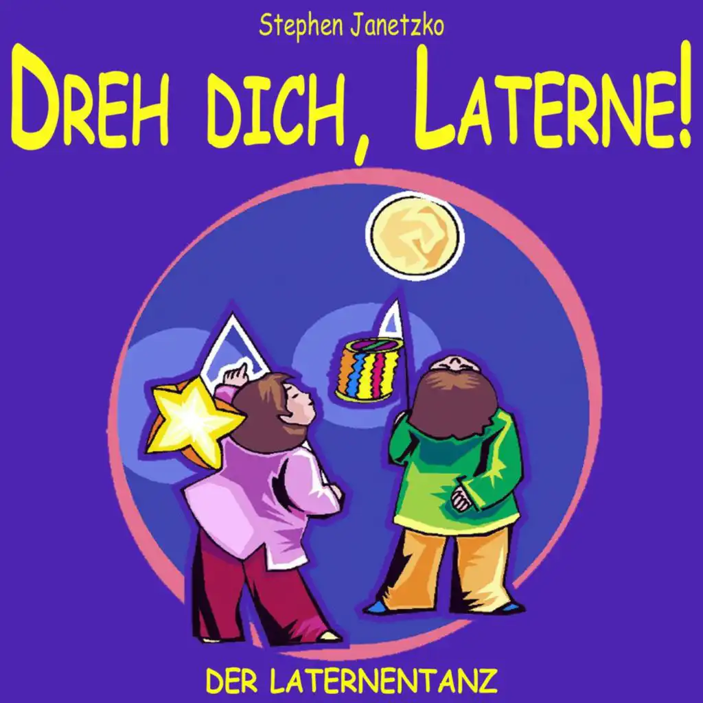 Dreh dich, Laterne (Der Laternen-Tanz)