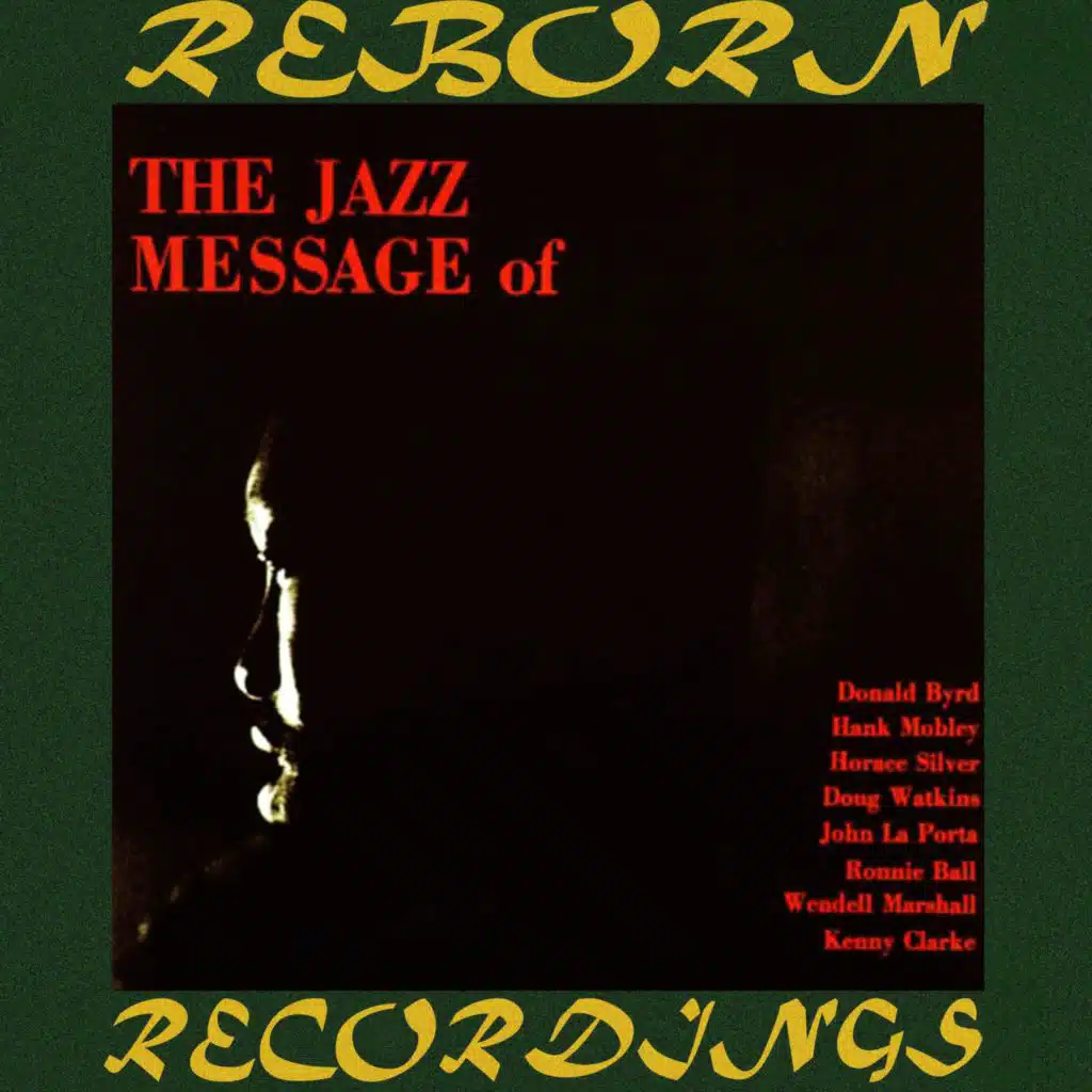 The Jazz Message of Hank Mobley (Savoy Limited, Hd Remastered)