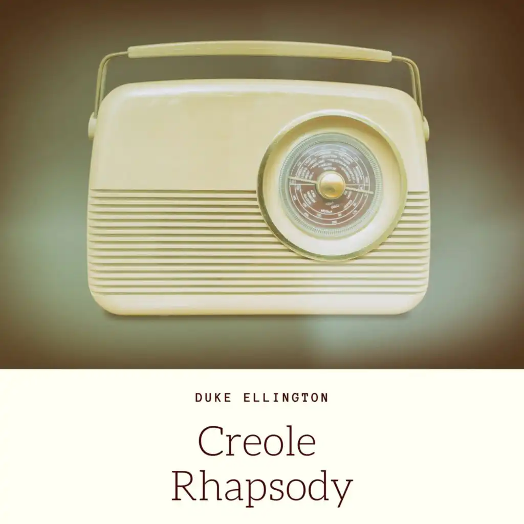 Creole Rhapsody, Pt 1 (Jan. 1931)