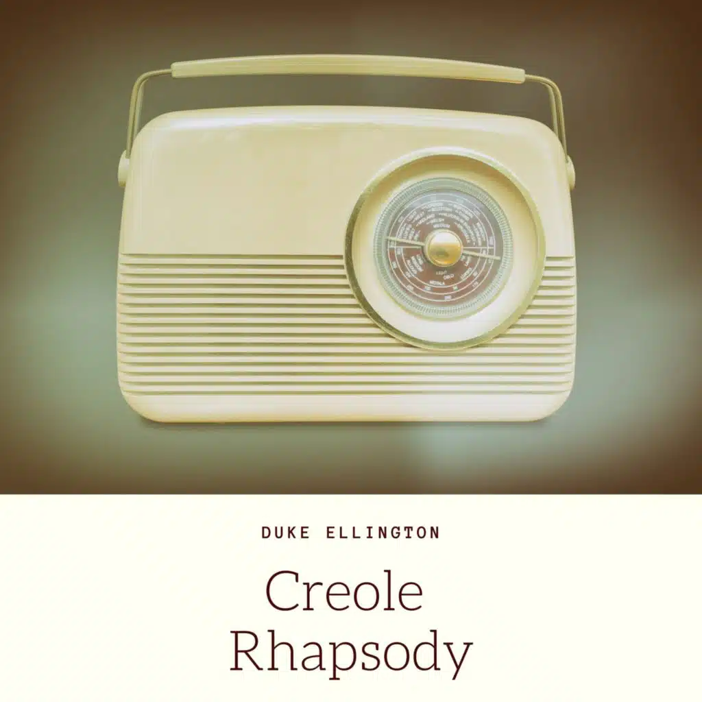 Creole Rhapsody