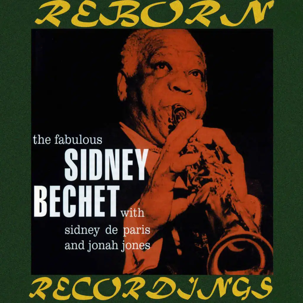 The Fabulous Sidney Bechet, the Complete Sessions (Hd Remastered)
