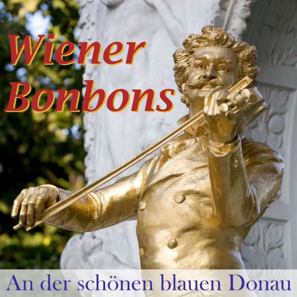 Wiener Bonbons - An der schönen blauen Donau