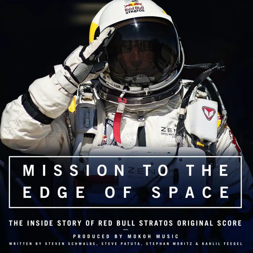 Mission to the Edge of Space - The Inside Story of Red Bull Stratos - Original Score