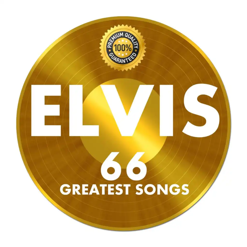 Elvis 66 Greatest Songs