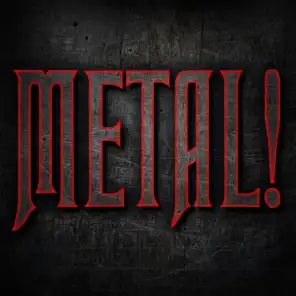 Metal!