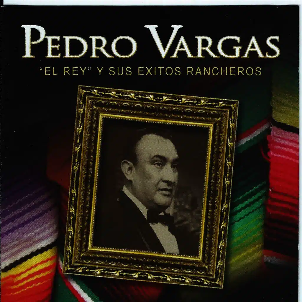 "El Rey" Y Sus Exitos Rancheros
