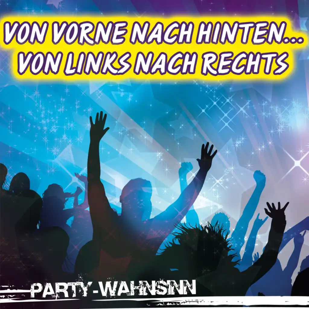 Party-Wahnsinn