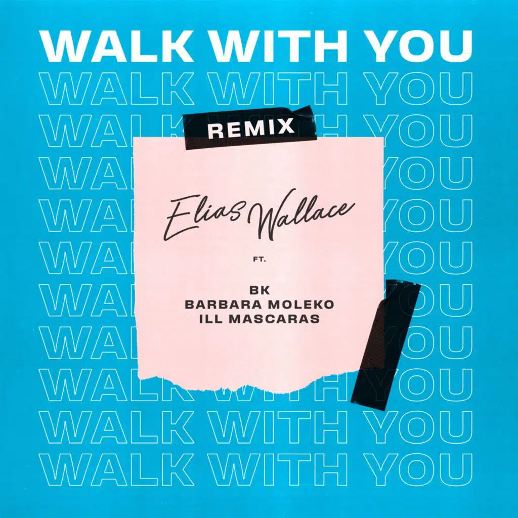 Walk with You (Remix)