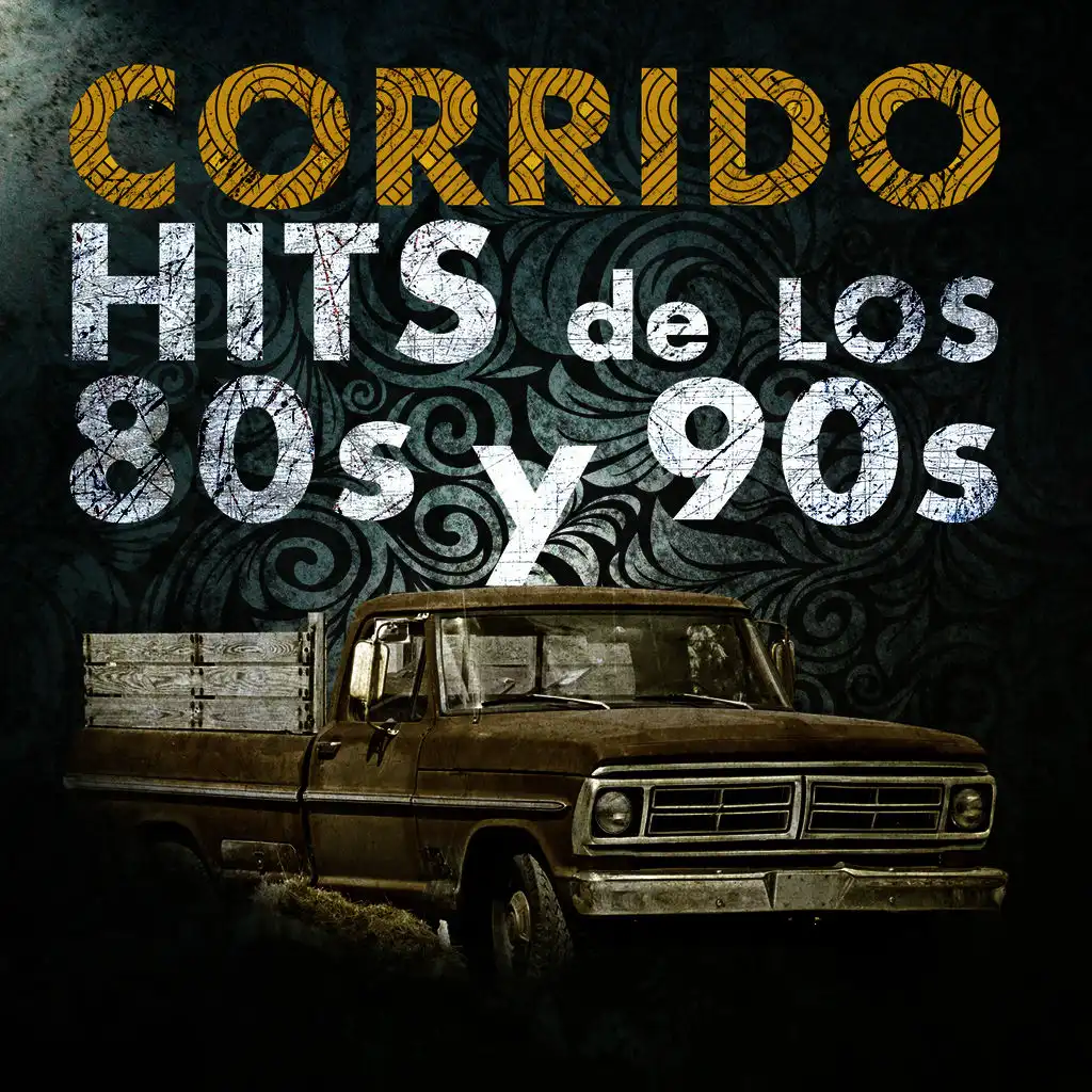 Corrido Hits de los 80s y 90s