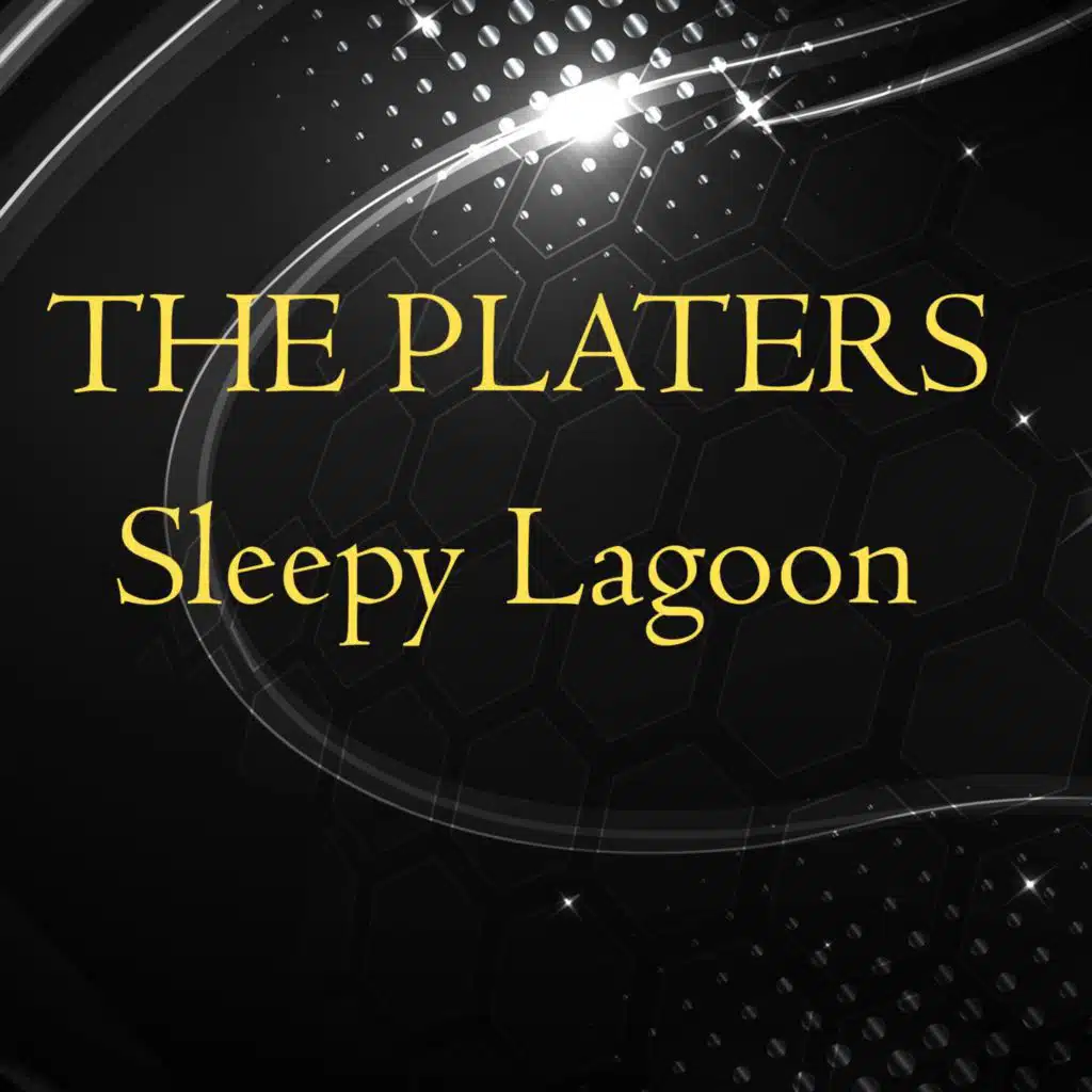 The Platters - Sleepy Lagoon