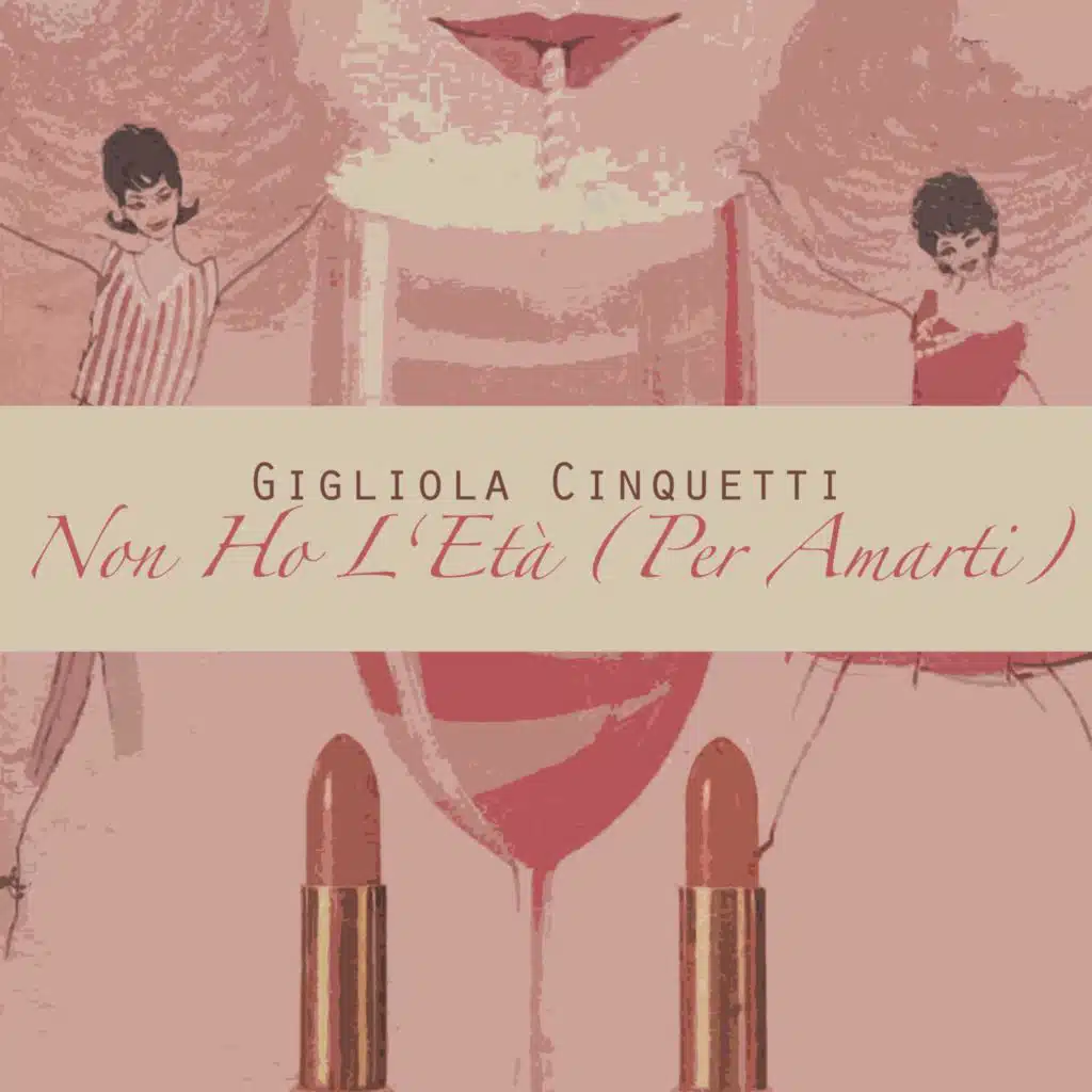 Non Ho L'età (Per Amarti)