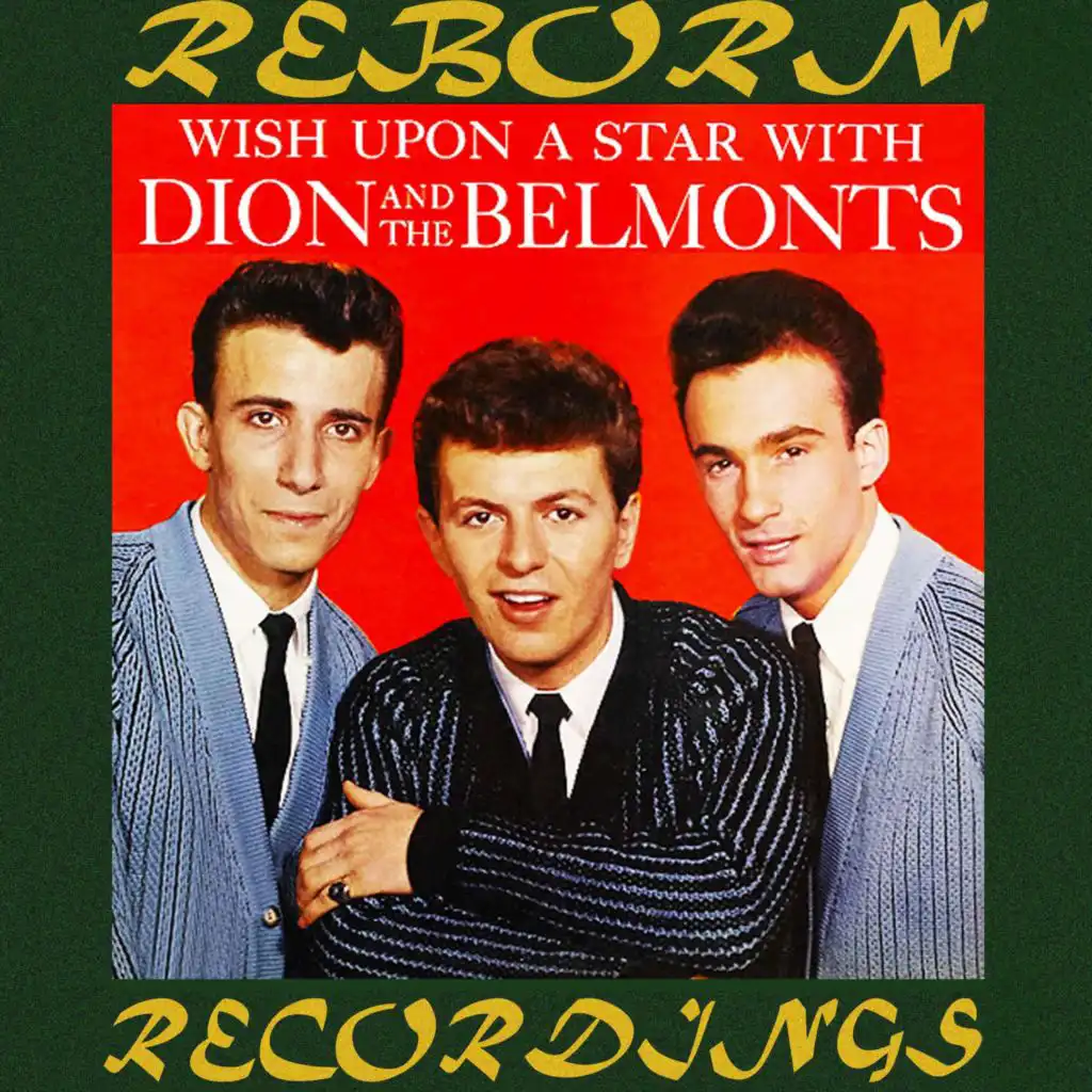 Wish Upon a Star with Dion and the Belmonts (Hd Remastered)
