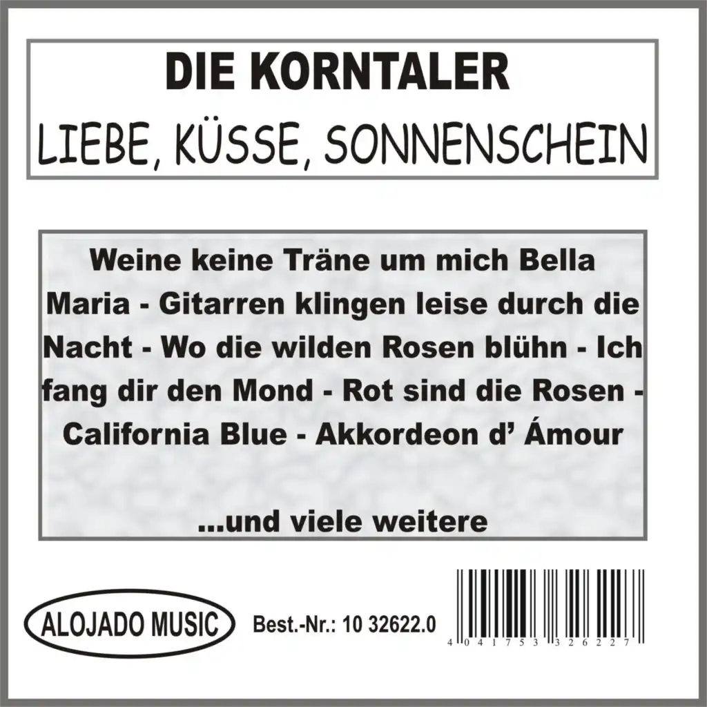 Liebe, Küsse, Sonnenschein