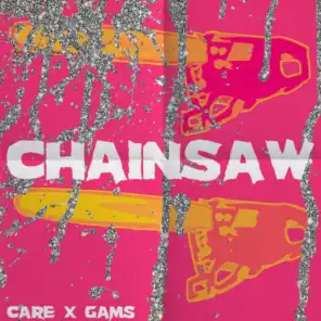 Chainsaw (feat. Gams)