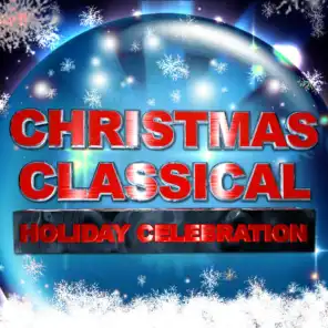 Christmas Classical Holiday Celebration