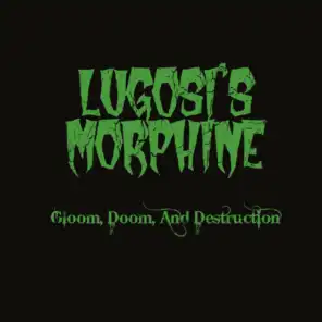 Lugosi's Morphine