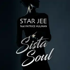 Sista Soul (feat. Patrice Hulman)
