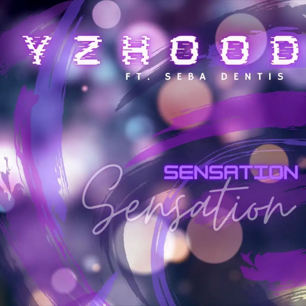 Sensation (feat. Seba Dentis)