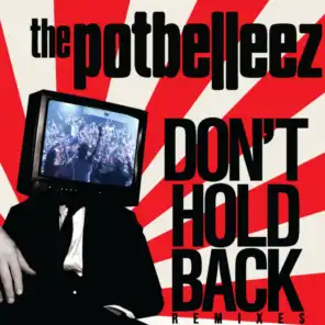Don't Hold Back (Pot La More Club Dub - Syke 'n' Sugarstarr Re-Edit)