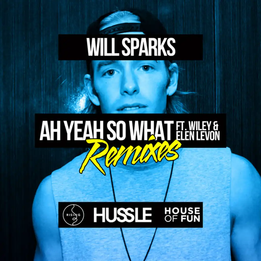 Ah Yeah So What (SCNDL Remix) [feat. Wiley & Elen Levon]