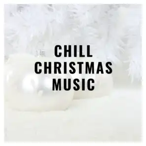 Chill Christmas Music